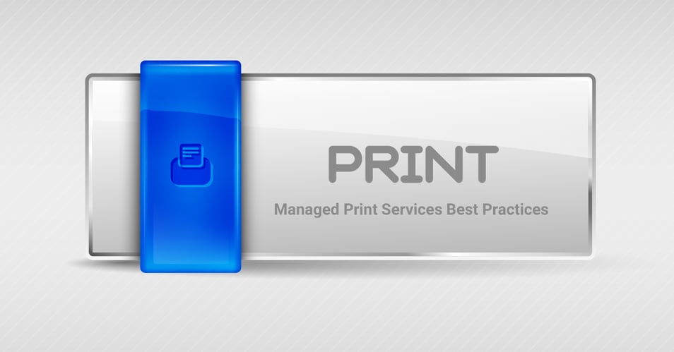 Managed Print Services Best Practices